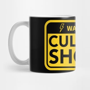 Warning Culture Shock Mug